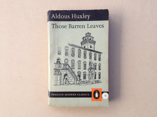 Penguin Modern Classics Those Barren Leaves by Aldous Huxley - Softcover
