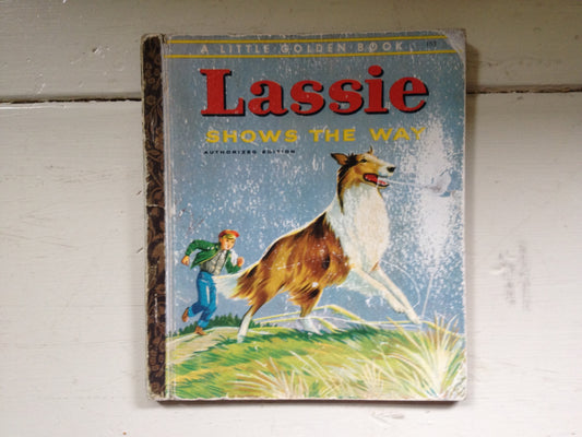 a Little Golden Book Lassie Shows the Way